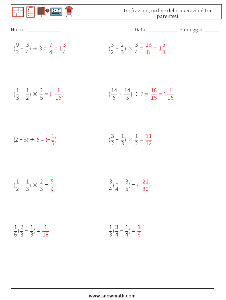 (10) tre frazioni, ordine delle operazioni tra parentesi Fogli di lavoro di matematica 16 Domanda, Risposta