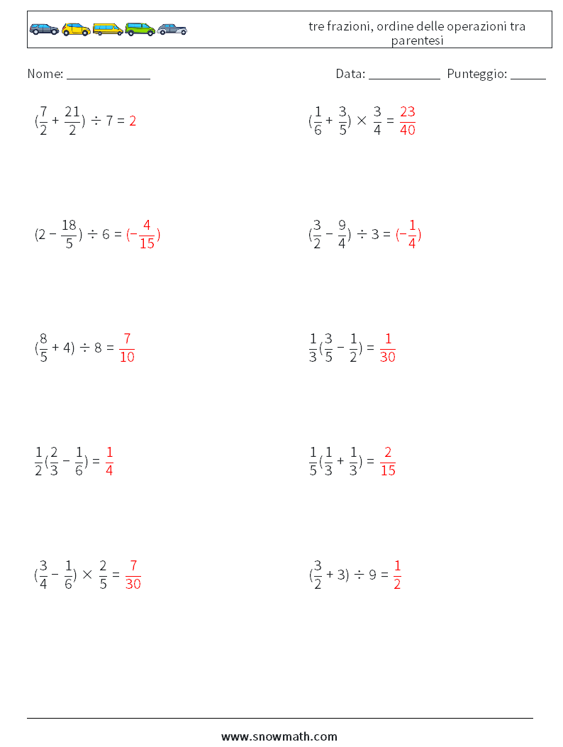 (10) tre frazioni, ordine delle operazioni tra parentesi Fogli di lavoro di matematica 17 Domanda, Risposta