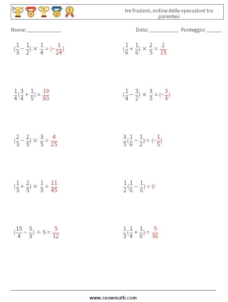 (10) tre frazioni, ordine delle operazioni tra parentesi Fogli di lavoro di matematica 18 Domanda, Risposta