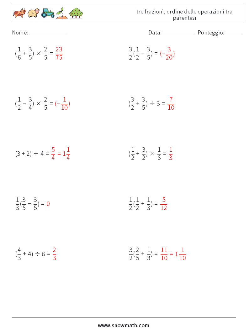 (10) tre frazioni, ordine delle operazioni tra parentesi Fogli di lavoro di matematica 2 Domanda, Risposta