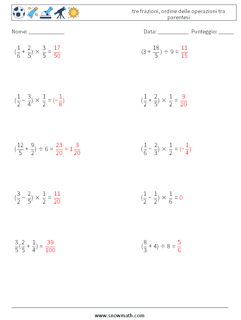 (10) tre frazioni, ordine delle operazioni tra parentesi Fogli di lavoro di matematica 3 Domanda, Risposta