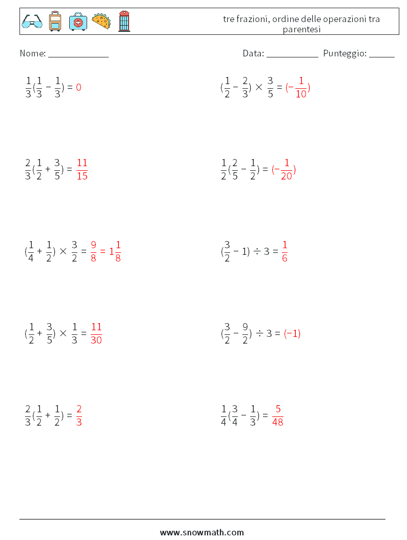 (10) tre frazioni, ordine delle operazioni tra parentesi Fogli di lavoro di matematica 5 Domanda, Risposta