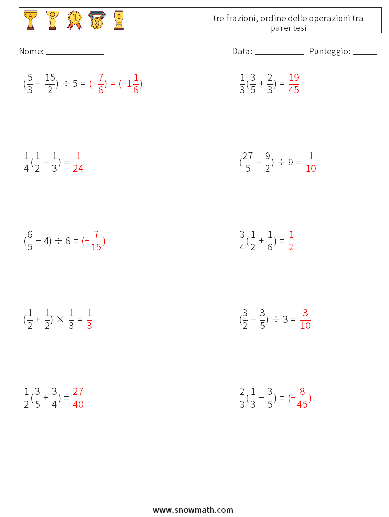 (10) tre frazioni, ordine delle operazioni tra parentesi Fogli di lavoro di matematica 7 Domanda, Risposta
