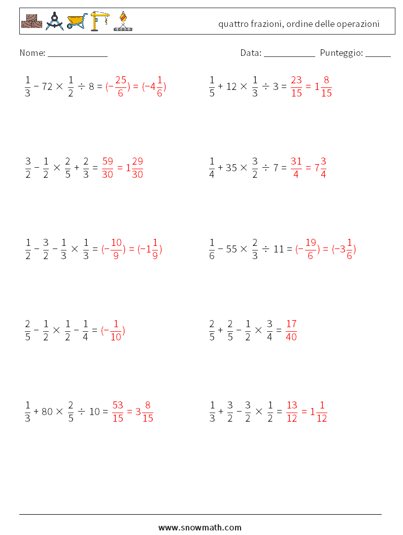 (10) quattro frazioni, ordine delle operazioni Fogli di lavoro di matematica 6 Domanda, Risposta