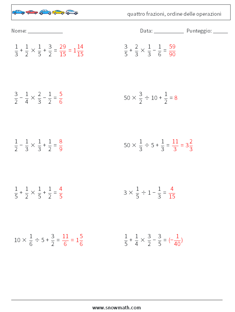 (10) quattro frazioni, ordine delle operazioni Fogli di lavoro di matematica 9 Domanda, Risposta