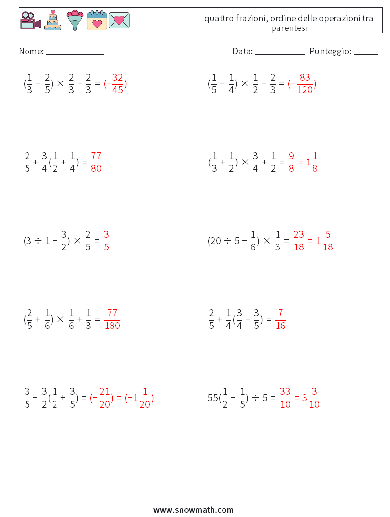 (10) quattro frazioni, ordine delle operazioni tra parentesi Fogli di lavoro di matematica 10 Domanda, Risposta