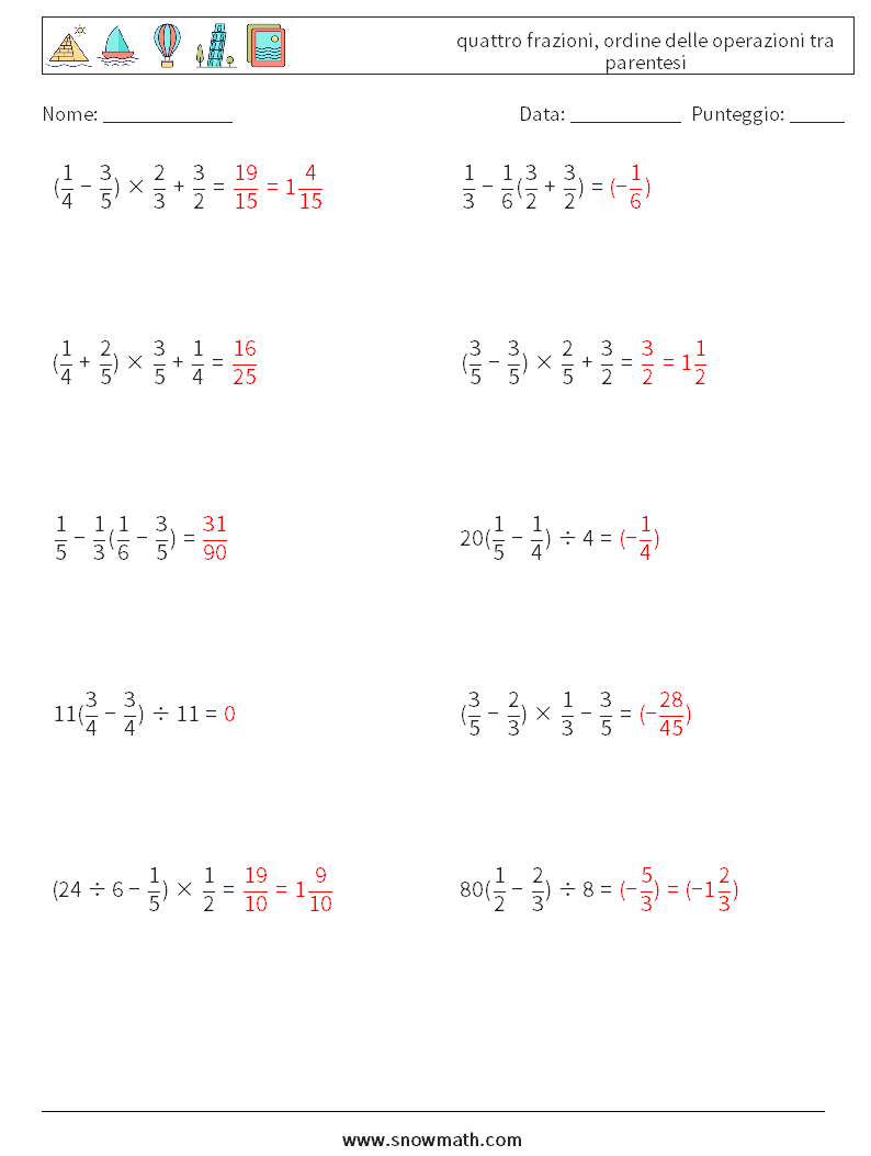 (10) quattro frazioni, ordine delle operazioni tra parentesi Fogli di lavoro di matematica 12 Domanda, Risposta