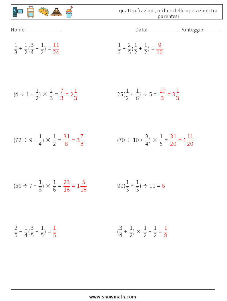 (10) quattro frazioni, ordine delle operazioni tra parentesi Fogli di lavoro di matematica 13 Domanda, Risposta