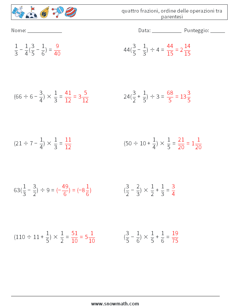 (10) quattro frazioni, ordine delle operazioni tra parentesi Fogli di lavoro di matematica 17 Domanda, Risposta
