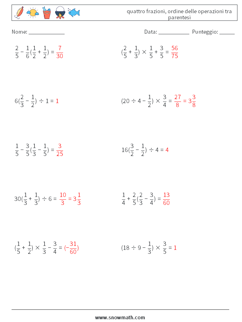 (10) quattro frazioni, ordine delle operazioni tra parentesi Fogli di lavoro di matematica 18 Domanda, Risposta