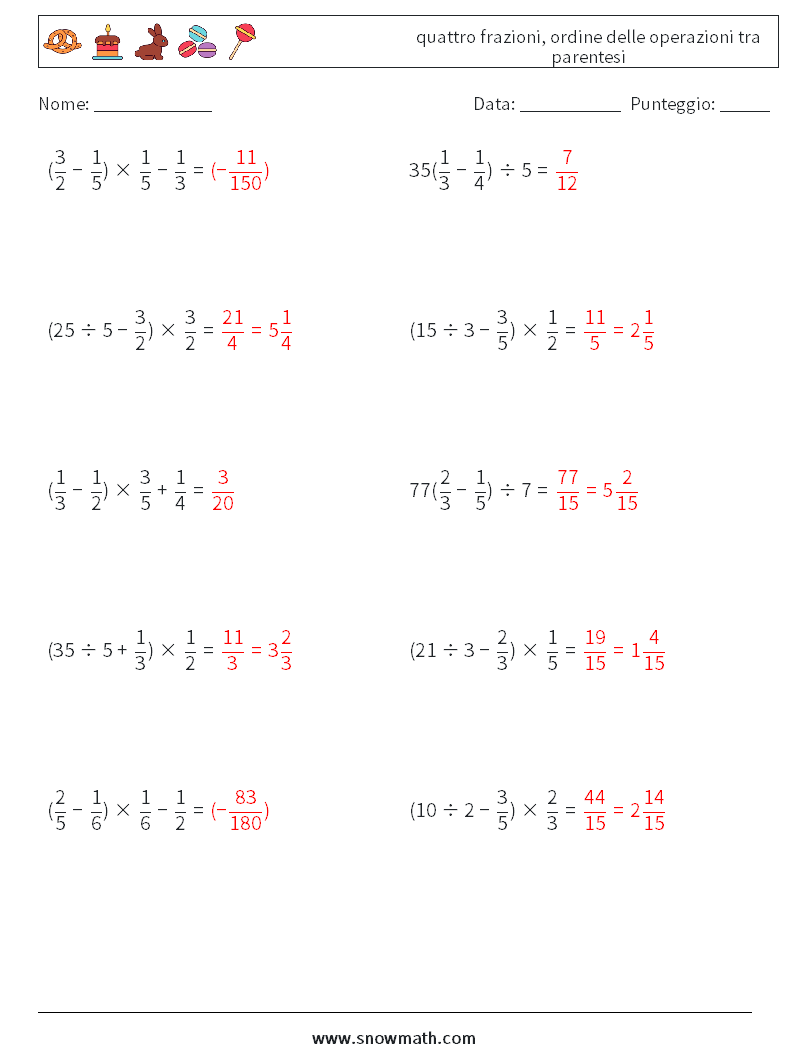 (10) quattro frazioni, ordine delle operazioni tra parentesi Fogli di lavoro di matematica 3 Domanda, Risposta