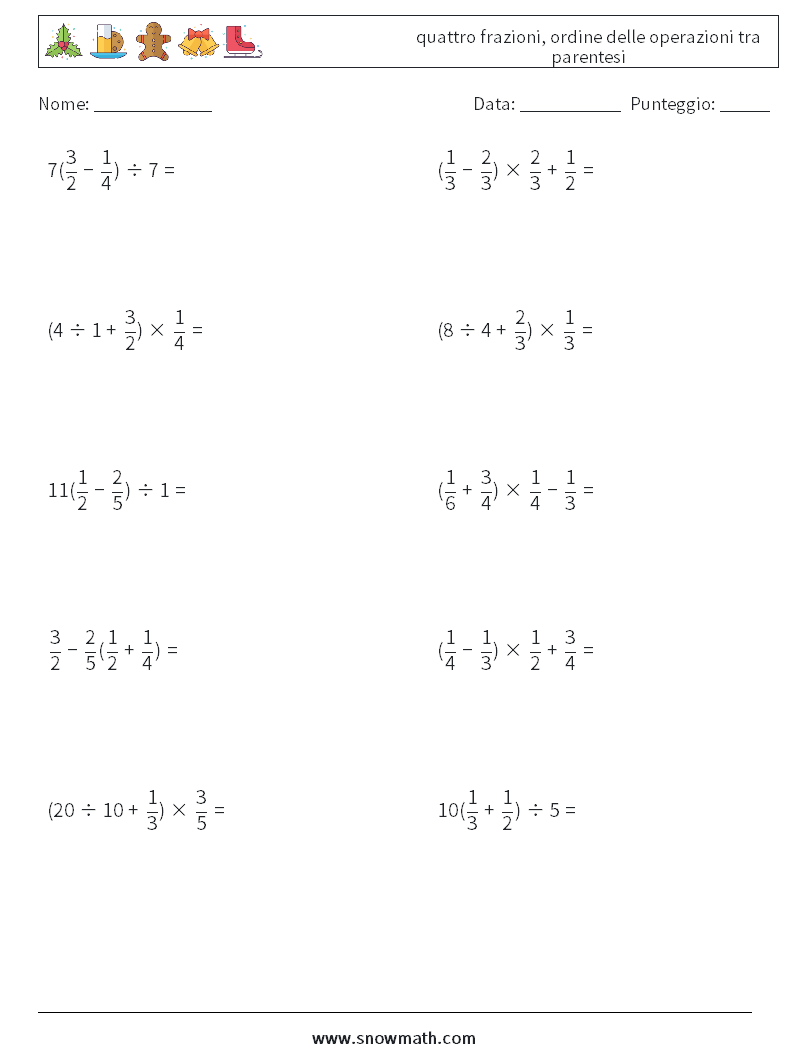 (10) quattro frazioni, ordine delle operazioni tra parentesi Fogli di lavoro di matematica 4