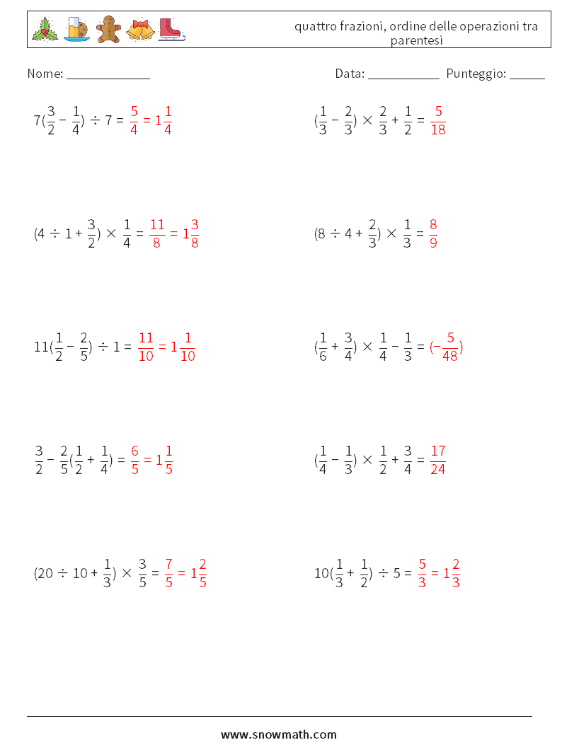 (10) quattro frazioni, ordine delle operazioni tra parentesi Fogli di lavoro di matematica 4 Domanda, Risposta