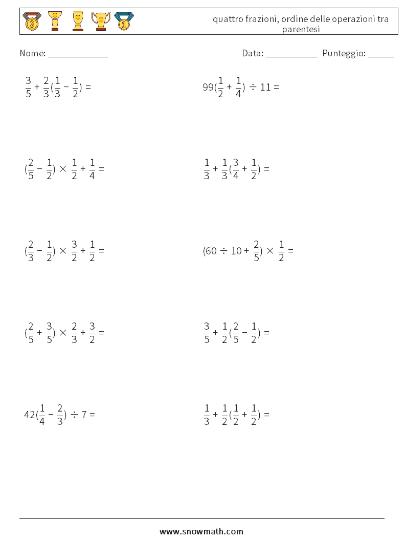 (10) quattro frazioni, ordine delle operazioni tra parentesi Fogli di lavoro di matematica 5