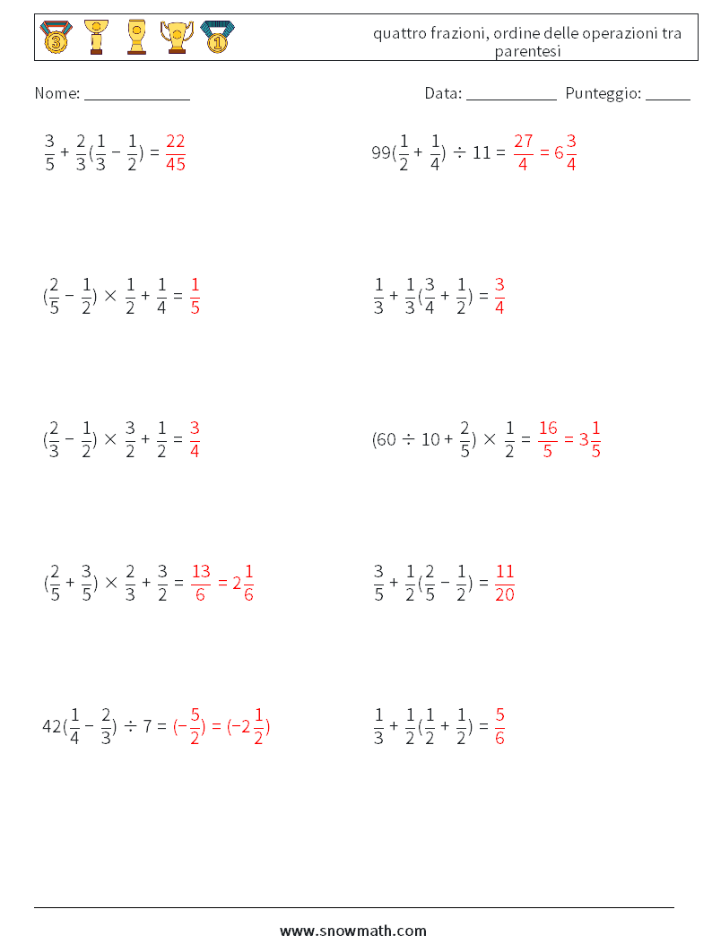 (10) quattro frazioni, ordine delle operazioni tra parentesi Fogli di lavoro di matematica 5 Domanda, Risposta