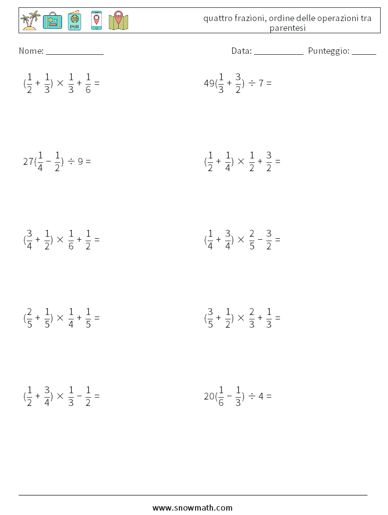 (10) quattro frazioni, ordine delle operazioni tra parentesi Fogli di lavoro di matematica 8