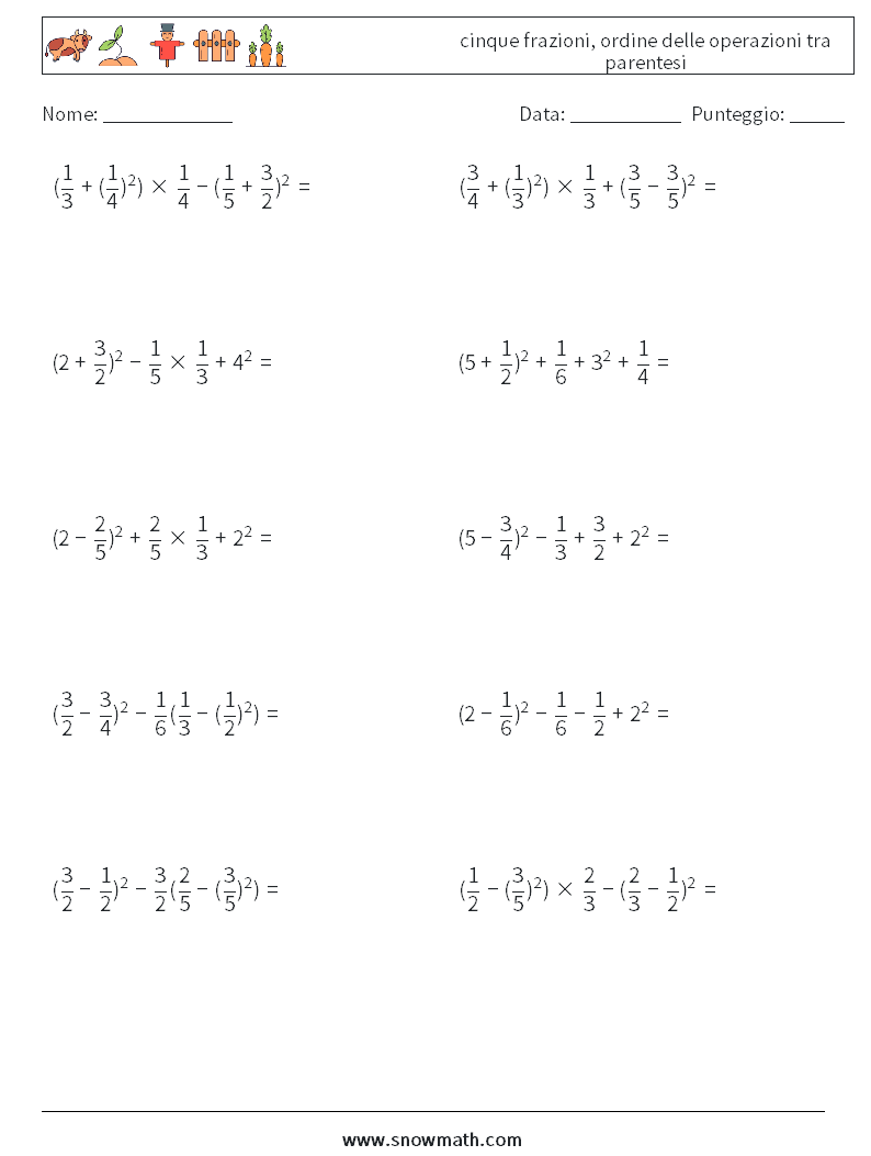 (10) cinque frazioni, ordine delle operazioni tra parentesi Fogli di lavoro di matematica 1