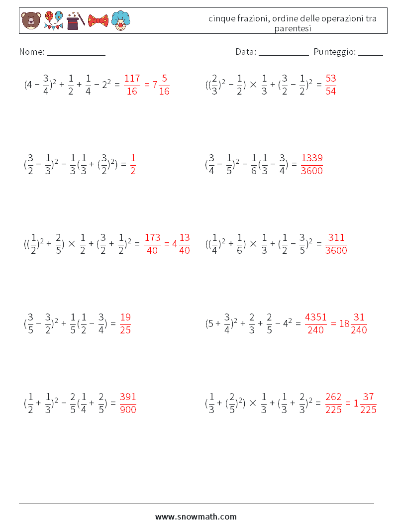(10) cinque frazioni, ordine delle operazioni tra parentesi Fogli di lavoro di matematica 11 Domanda, Risposta