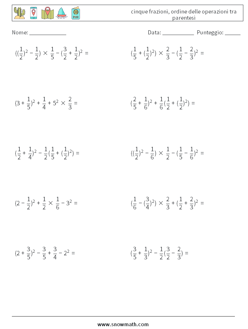 (10) cinque frazioni, ordine delle operazioni tra parentesi Fogli di lavoro di matematica 16