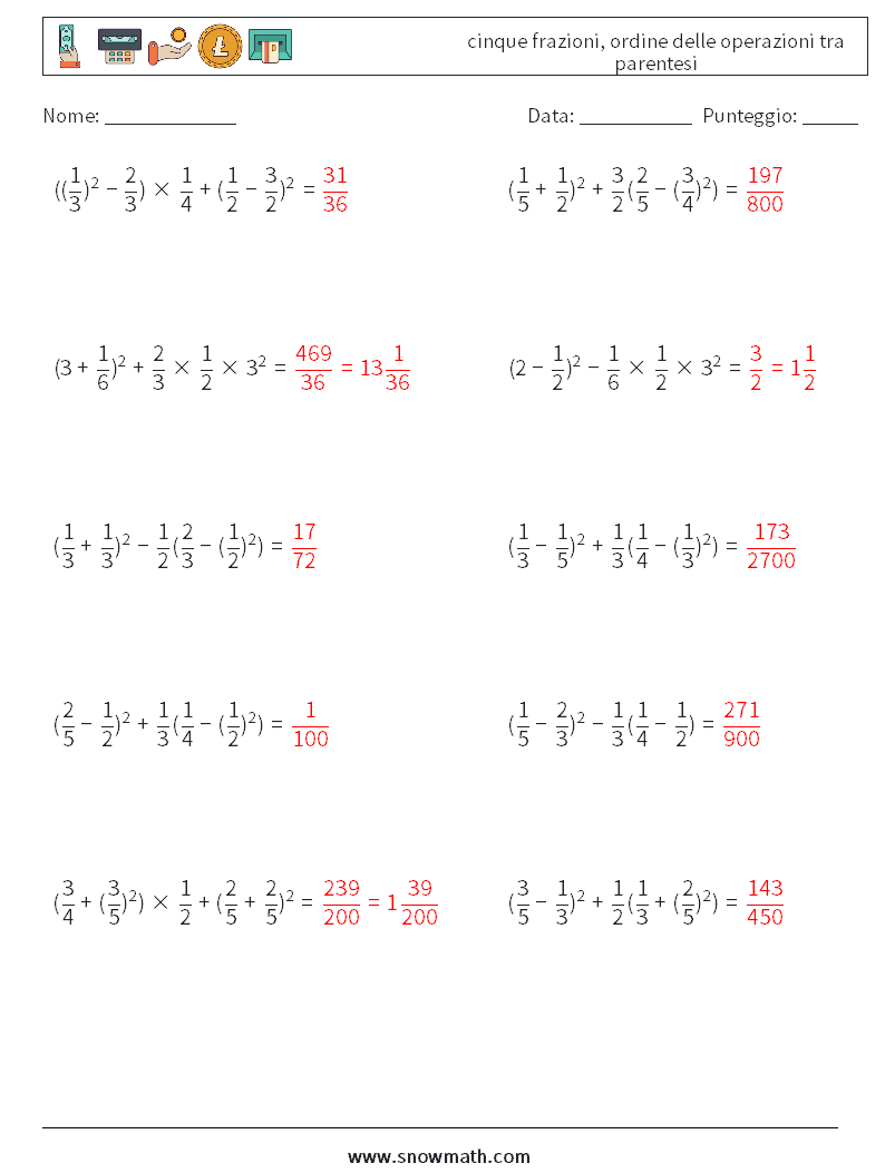 (10) cinque frazioni, ordine delle operazioni tra parentesi Fogli di lavoro di matematica 17 Domanda, Risposta