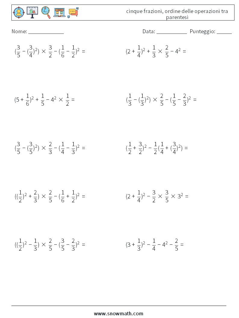 (10) cinque frazioni, ordine delle operazioni tra parentesi Fogli di lavoro di matematica 3