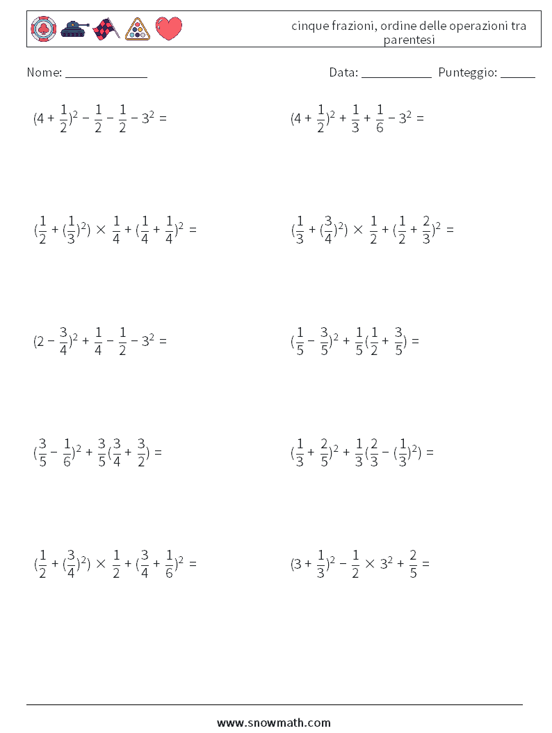 (10) cinque frazioni, ordine delle operazioni tra parentesi Fogli di lavoro di matematica 4