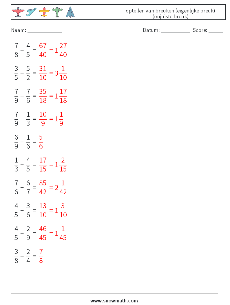 (10) optellen van breuken (eigenlijke breuk) (onjuiste breuk) Wiskundige werkbladen 5 Vraag, Antwoord