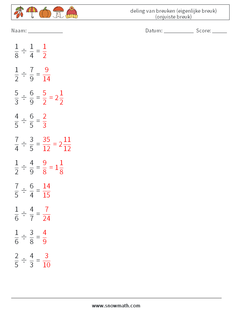 (10) deling van breuken (eigenlijke breuk) (onjuiste breuk) Wiskundige werkbladen 13 Vraag, Antwoord