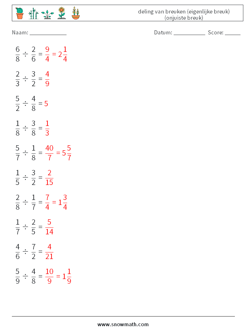 (10) deling van breuken (eigenlijke breuk) (onjuiste breuk) Wiskundige werkbladen 6 Vraag, Antwoord