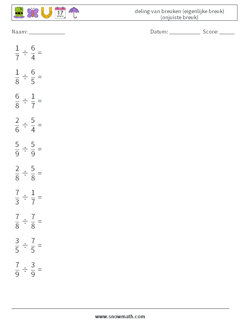 (10) deling van breuken (eigenlijke breuk) (onjuiste breuk) Wiskundige werkbladen 7