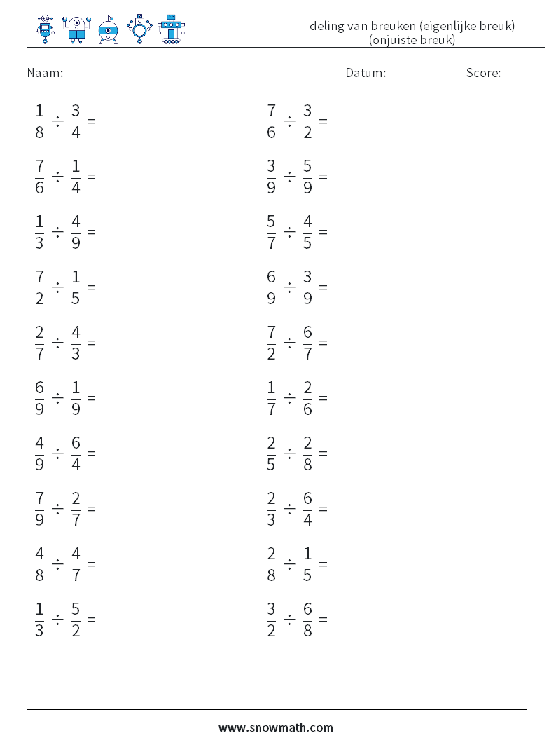 (20) deling van breuken (eigenlijke breuk) (onjuiste breuk) Wiskundige werkbladen 17
