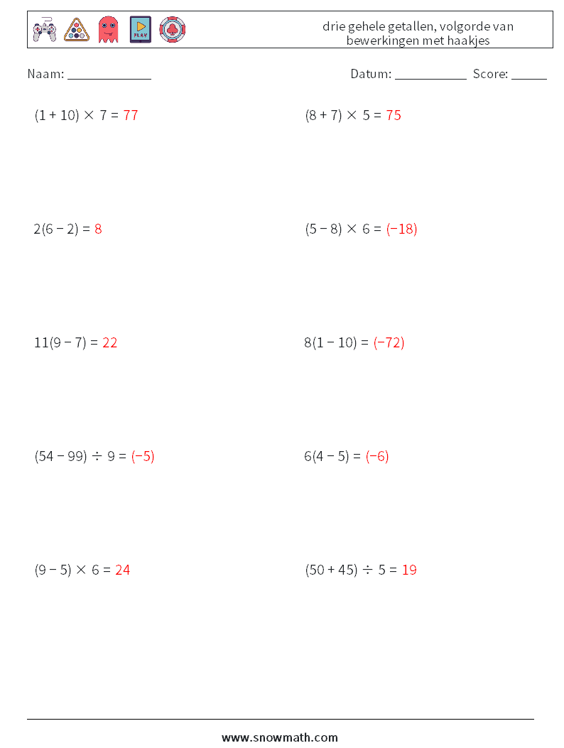 (10) drie gehele getallen, volgorde van bewerkingen met haakjes Wiskundige werkbladen 17 Vraag, Antwoord