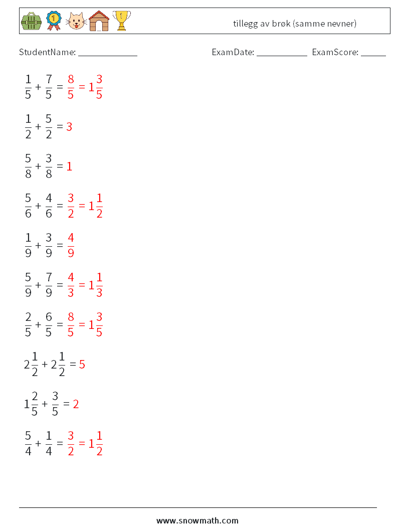 (10) tillegg av brøk (samme nevner) MathWorksheets 18 QuestionAnswer