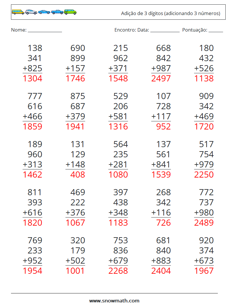 (25) Adição de 3 dígitos (adicionando 3 números) planilhas matemáticas 1 Pergunta, Resposta