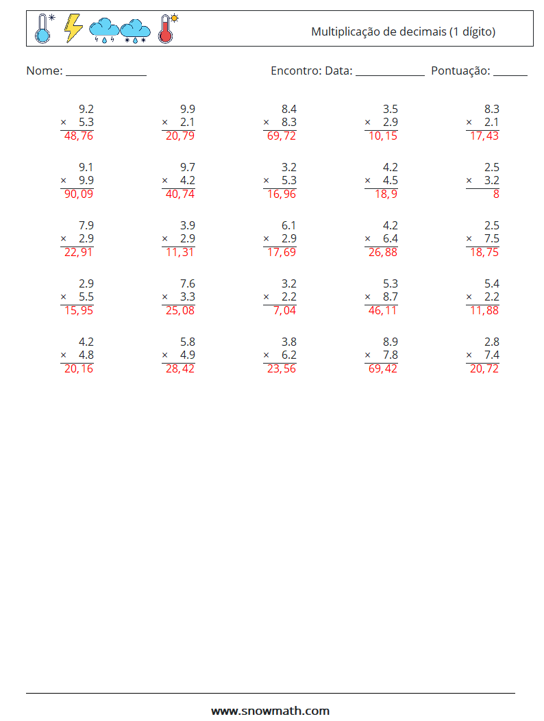 (25) Multiplicação de decimais (1 dígito) planilhas matemáticas 9 Pergunta, Resposta