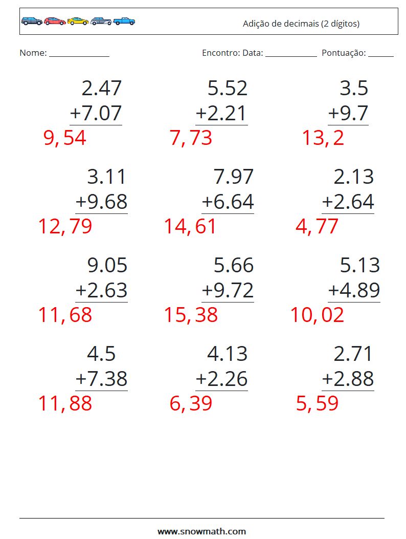 (12) Adição de decimais (2 dígitos) planilhas matemáticas 5 Pergunta, Resposta