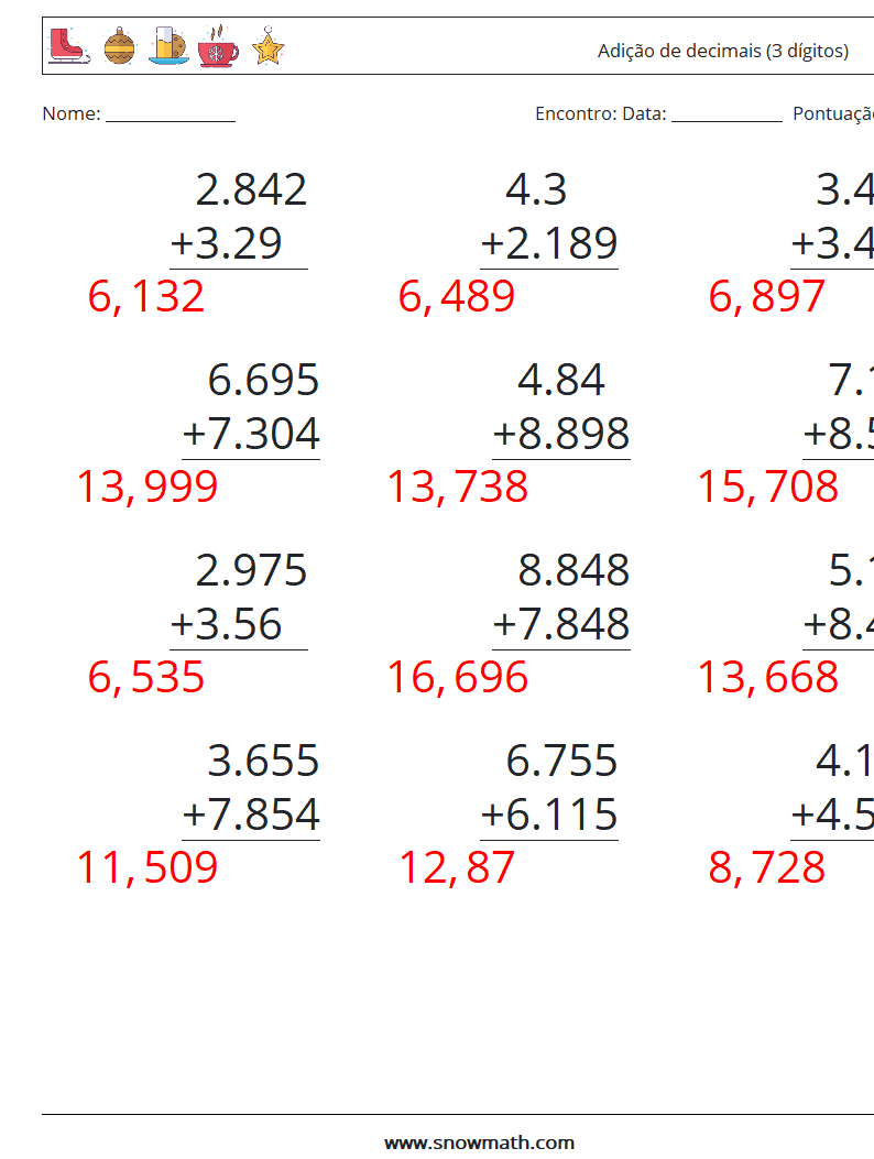 (12) Adição de decimais (3 dígitos) planilhas matemáticas 15 Pergunta, Resposta