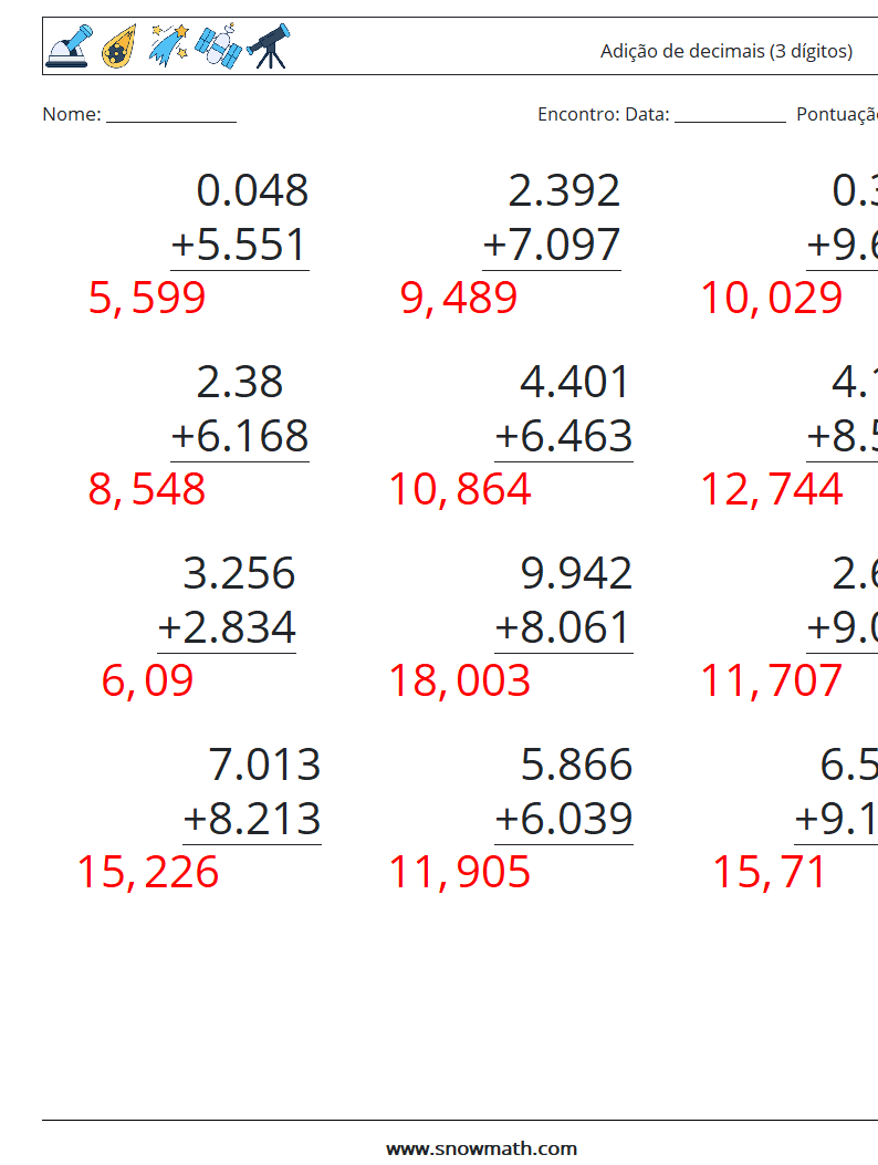 (12) Adição de decimais (3 dígitos) planilhas matemáticas 3 Pergunta, Resposta