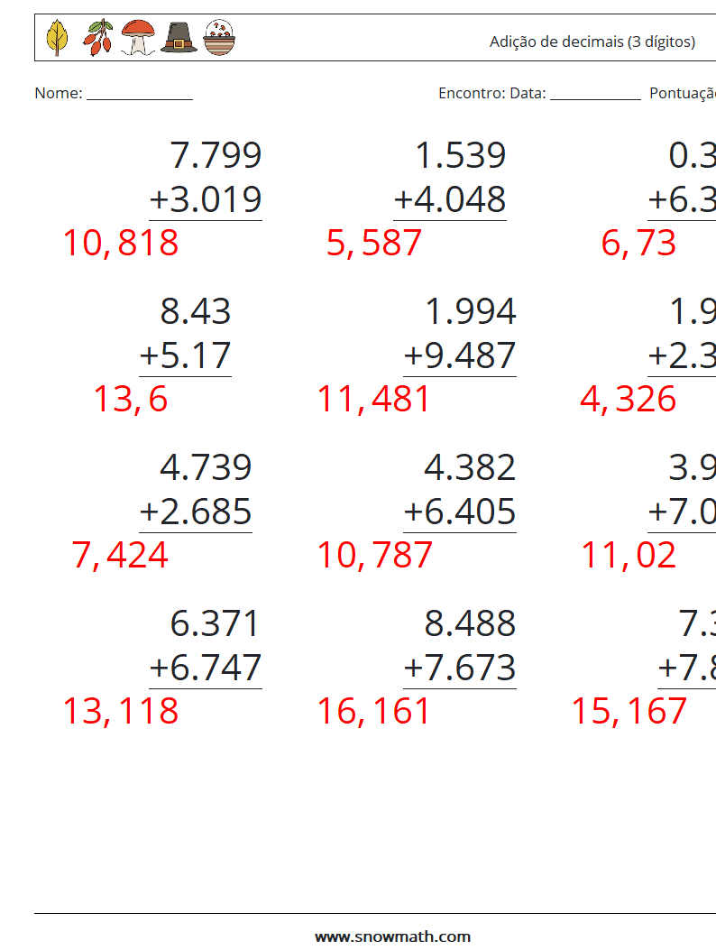 (12) Adição de decimais (3 dígitos) planilhas matemáticas 4 Pergunta, Resposta