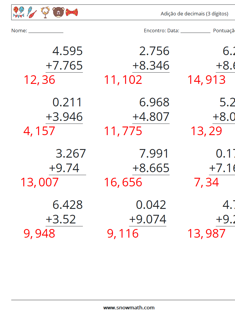 (12) Adição de decimais (3 dígitos) planilhas matemáticas 6 Pergunta, Resposta