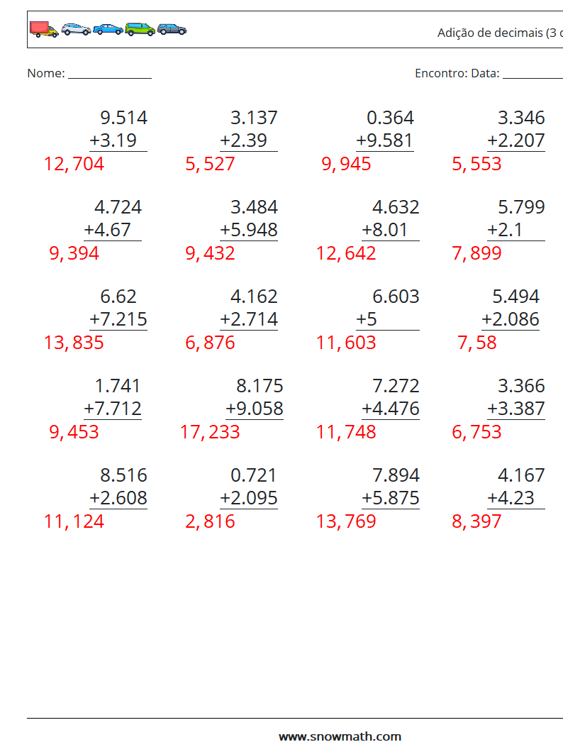 (25) Adição de decimais (3 dígitos) planilhas matemáticas 6 Pergunta, Resposta