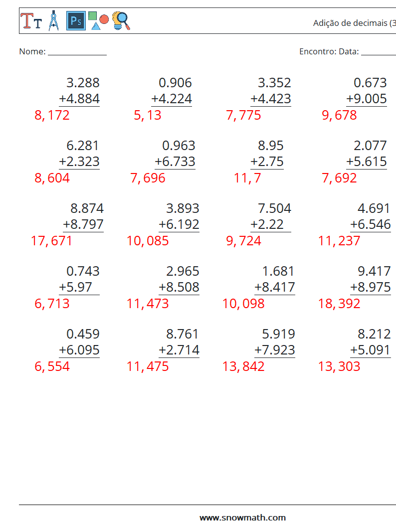 (25) Adição de decimais (3 dígitos) planilhas matemáticas 8 Pergunta, Resposta