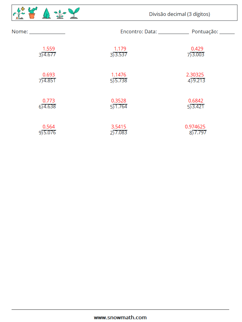(12) Divisão decimal (3 dígitos) planilhas matemáticas 3 Pergunta, Resposta
