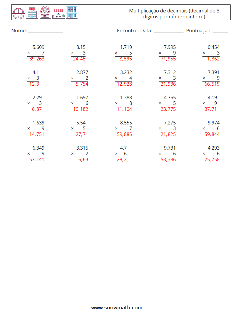 (25) Multiplicação de decimais (decimal de 3 dígitos por número inteiro) planilhas matemáticas 15 Pergunta, Resposta