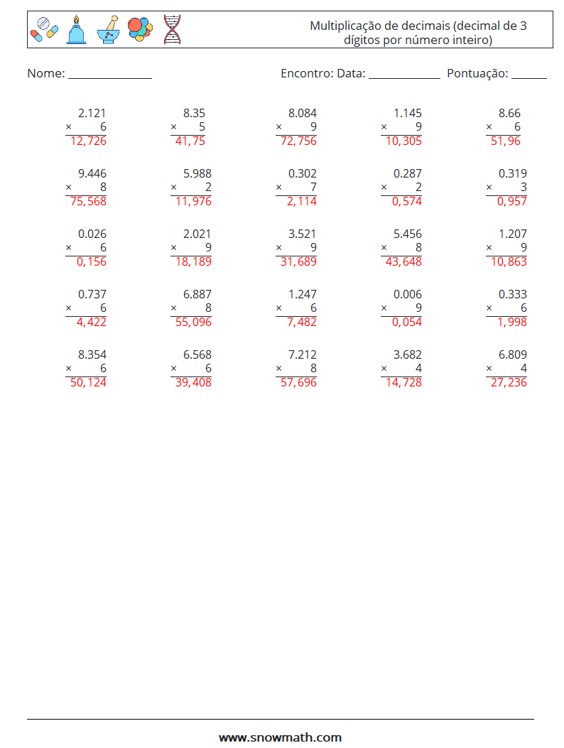 (25) Multiplicação de decimais (decimal de 3 dígitos por número inteiro) planilhas matemáticas 2 Pergunta, Resposta