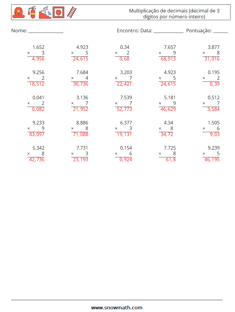 (25) Multiplicação de decimais (decimal de 3 dígitos por número inteiro) planilhas matemáticas 4 Pergunta, Resposta