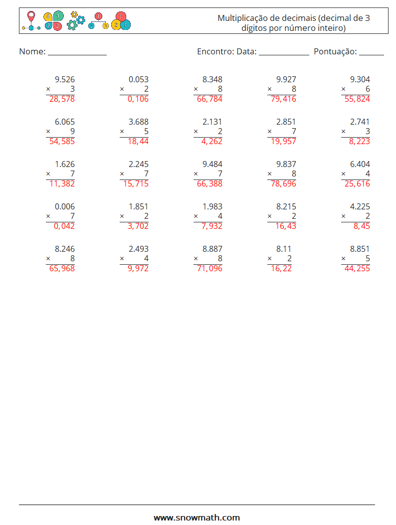 (25) Multiplicação de decimais (decimal de 3 dígitos por número inteiro) planilhas matemáticas 7 Pergunta, Resposta