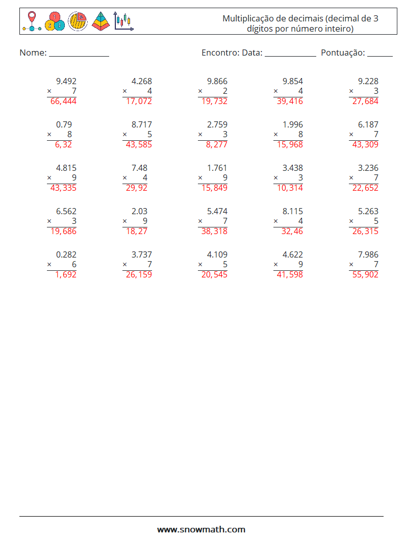 (25) Multiplicação de decimais (decimal de 3 dígitos por número inteiro) planilhas matemáticas 9 Pergunta, Resposta