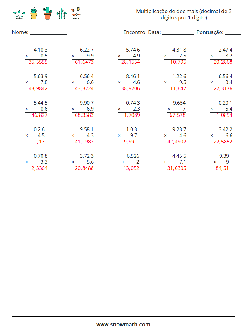 (25) Multiplicação de decimais (decimal de 3 dígitos por 1 dígito) planilhas matemáticas 1 Pergunta, Resposta