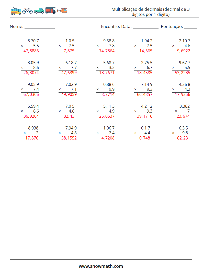 (25) Multiplicação de decimais (decimal de 3 dígitos por 1 dígito) planilhas matemáticas 2 Pergunta, Resposta